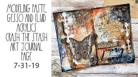Modeling paste and gesso art journal crash the stash 8-1-19
