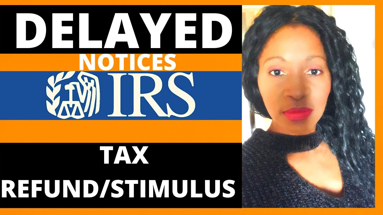 tax-refund-and-stimulus-delays-youtube