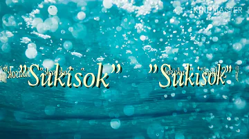 Sukisok ( igorot song )