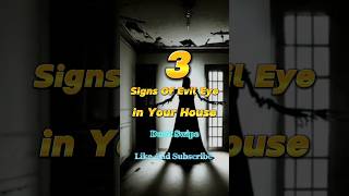 3 Signs Of Evil Eye In Your House😱#shorts #islamicshorts #islamic #shortsfeed #evileye #jin