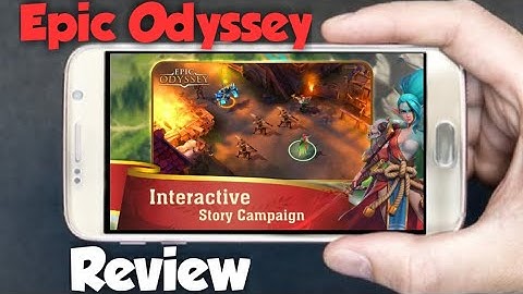 Epic Odyssey Mobile Game Review Android/IOS