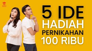 Friend's Wedding Gift Ideas for Just 100k Rupiah