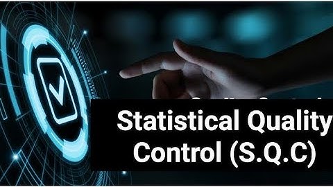 Statistical Quality Control