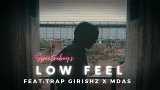 Low Feel || Tushar Verma || Feat : TrapGirishz & MDAS || Latest Song 2021|| Suicide song ||