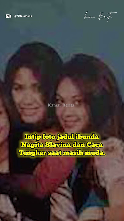 Pantas Nagita Cantik, Foto Jadul Rieta Amilia Jadi Bukti Kecantikkannya  #seleb #nagitaslavina