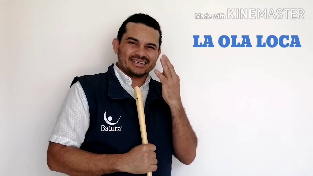 Melodia de la Ola Loca en la Flauta Dulce Soprano YouTube