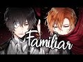 Nightcore  familiar switching vocalsdeeper version