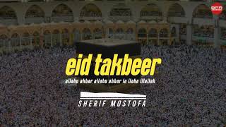 Eid takbeer By Sherif Mostofa । Eid Mubarak to al Hajji । Best free recitation । BFR ।