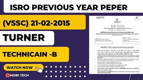 ISRO VSSC Previous Year Question Paper | Technicain -B Turner |21-02-2015| Solution And Dissection