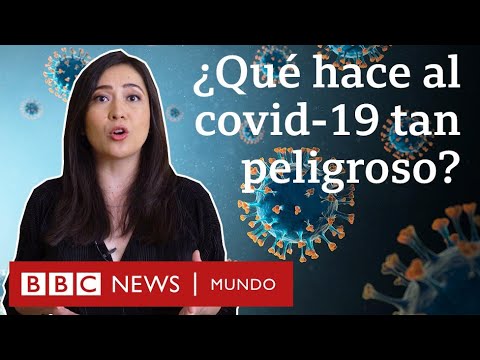 Coronavirus: 4 características que hacen tan peligroso al covid-19 | BBC Mundo