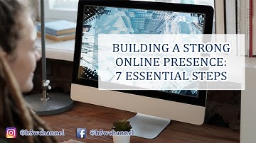 7 Steps to Building a Strong Online Presence for Your Business