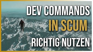 SCUM 1.0 Admin Guide [2025] COMMANDS und DEV-COMMANDS