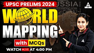 UPSC Prelims 2024 | Geography | World Mapping | By Preeti Ma'am