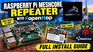 Raspberry Pi MeshCore Repeater with openHop: Full Install Guide