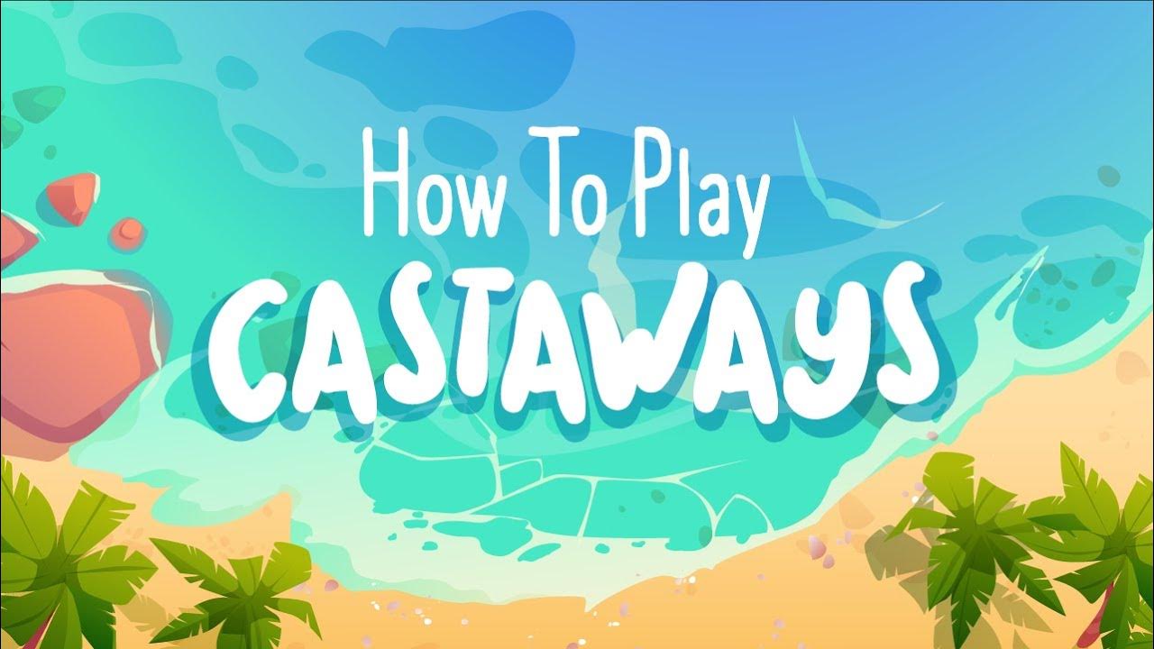 How To Play Castaways YouTube