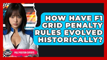 How Have F1 Grid Penalty Rules Evolved Historically? - Pole Position Experts