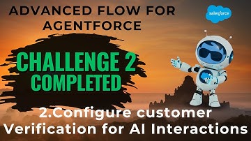 Klantverificatie configureren voor AI-interacties | Uitdaging 2 | Geavanceerde stroom voor Agentf...