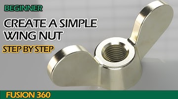 How to make a simple Wing Nut in Fusion 360