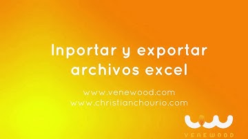 Importar y exportar archivos excel mediante php - VENEWOOD STUDIOS