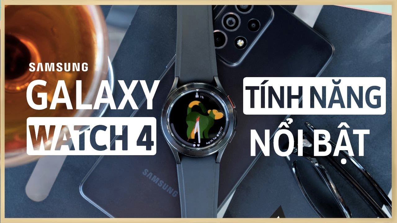 10 Tính năng hữu ích trên Galaxy Watch 4 | Thế Giới Đồng Hồ