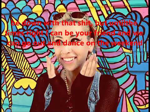 I Just Wanna Be Your Friend by Kreayshawn LYRICS