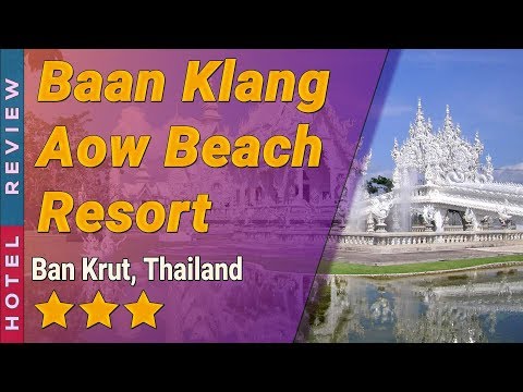 Baan Klang Aow Beach Resort hotel review | Hotels in Ban Krut | Thailand Hotels