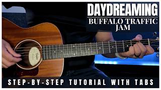 Daydreaming - Buffalo Traffic Jam | Guitar Tutorial + Tabs screenshot 4