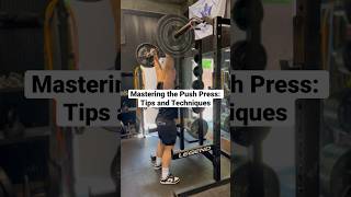 Mastering the Push Press: Tips and Techniques