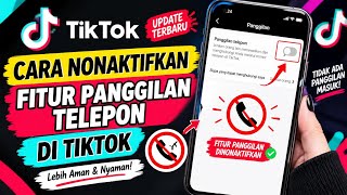 How to disable the call feature on TikTok latest update