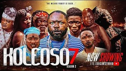 Koleoso pt 7  season 2   Latest Yoruba Movie 2025   Iteledicon   Kemity   Ogboluke   Efun
