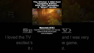The Witcher 3 Wild Hunt – Complete Edition, First Hour Gameplay – Xbox Game Pass – A “Short” Review