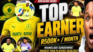 Mamelodi Sundowns' HIGHEST PAID Players 2026/2027 REVEALED! (Mudau, Allende & More)