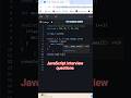 JavaScript interview questions #coding #programming #javascript #developer #shorts