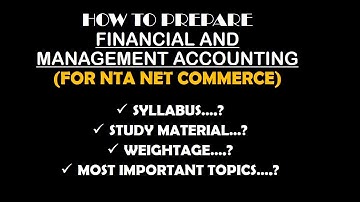 How to prepare Financial and management accounting for UGC/NTA NET COMMERCE || Niharika Jaiswal
