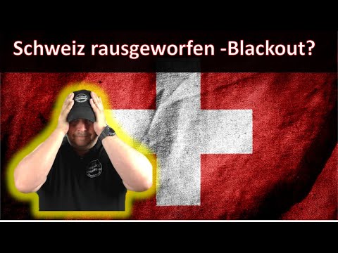 Schweiz wird rausgeworfen - Blackoutgefahr steigt damit massiv