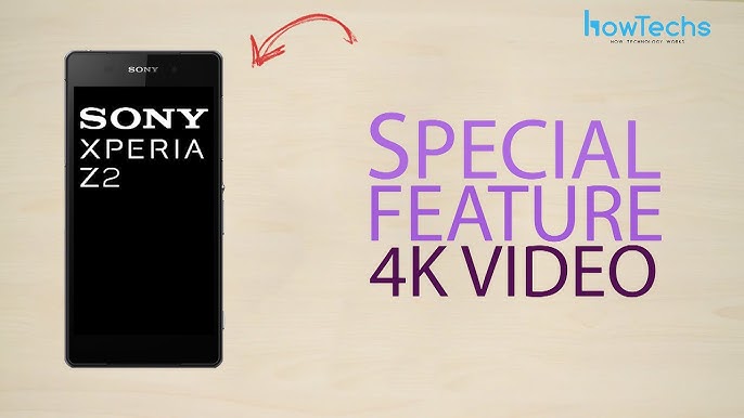 5 Ways To Sony Xperia Z2 4k Video Recording A 2024