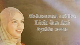 Muhammad nabina (Lirik dan Terjemahan) Syahla