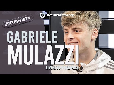 GABRIELE MULAZZI (Juve Primavera) si racconta: "Cuadrado un maestro, si vince grazie al gruppo"