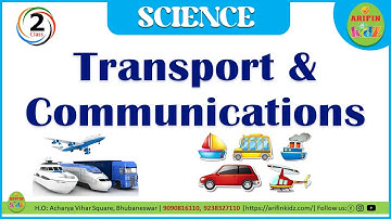 Standard-2: | SCIENCE | TRANSPORT & COMMUNICATIONS