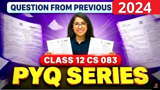 🚀Class 12 Computer Science 083 PYQ 2024 🔥Complete Paper Solution LIVE | Episode 3🎯 | Barkha Mam