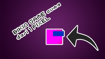 Bikin Game Dari 1 PIXEL tantangan VINCOO - Game Developer Indonesia