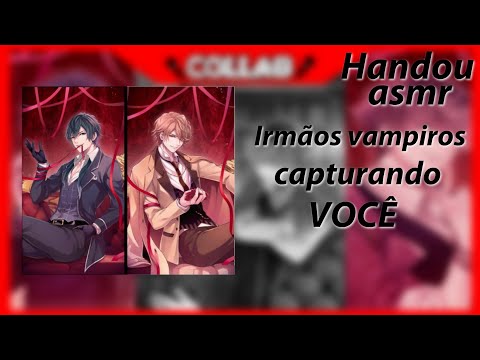 Asmr- Irmãos vampiros capturando VOCÊ ( Collab @MegaBoLik )
