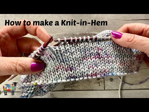 Knit in Hem: Knitting Tutorial