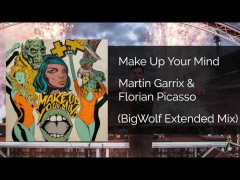 Martin Garrix & Florian Picasso - Make Up Your Mind (Extended Mix)