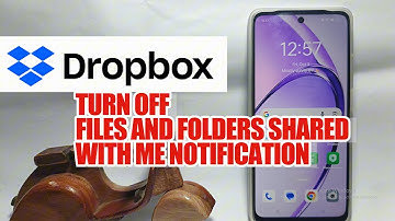 How To Turn Off Files And Folder Shared With Me Notification On Dropbox App