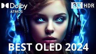 OLED DEMO 2024, Best Mix DOLBY ATMOS, 8k ULTRA HD Dolby Vision!