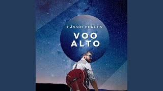 Vignette de la vidéo "Cassio Borges - Voo Alto"