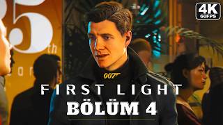007 FIRST LIGHT Gameplay Bölüm 4 [4K 60FPS PC] TAM OYUN - Yorum Yok