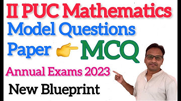 Karnataka PUC 2nd Year Mathematics Blue Print 2023 || MODEL QUESTION PAPER 2023