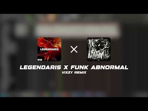 DJ LEGENDARIS X FUNK ABNORMAL